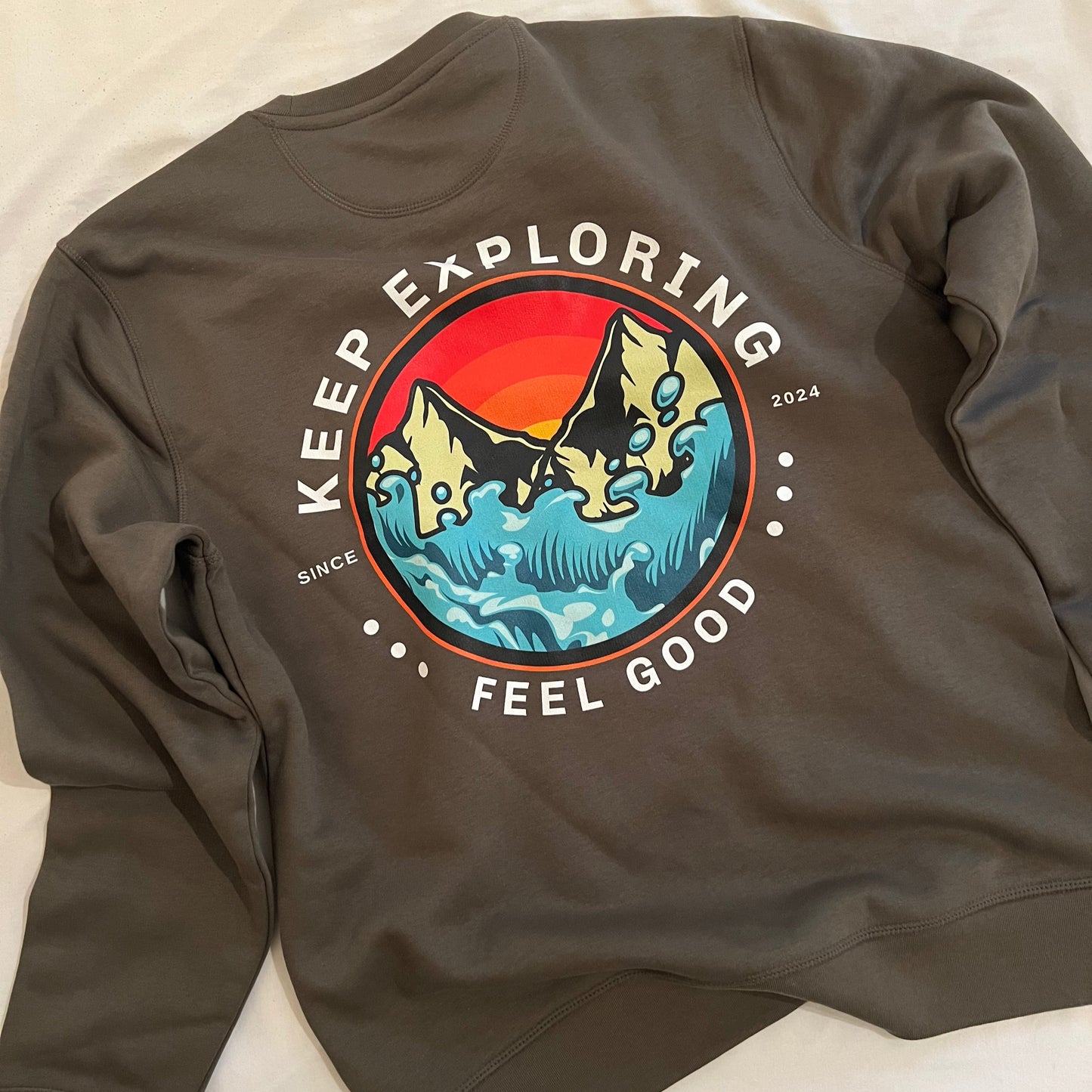 Keep Exploring Feel Good Unisex Sweatshirt