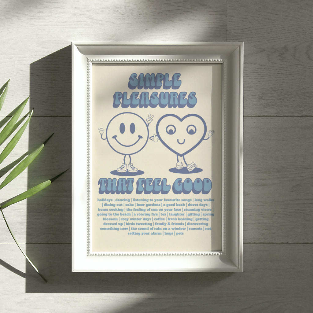 Simple Pleasures | Positive Feel Good Art Poster Print