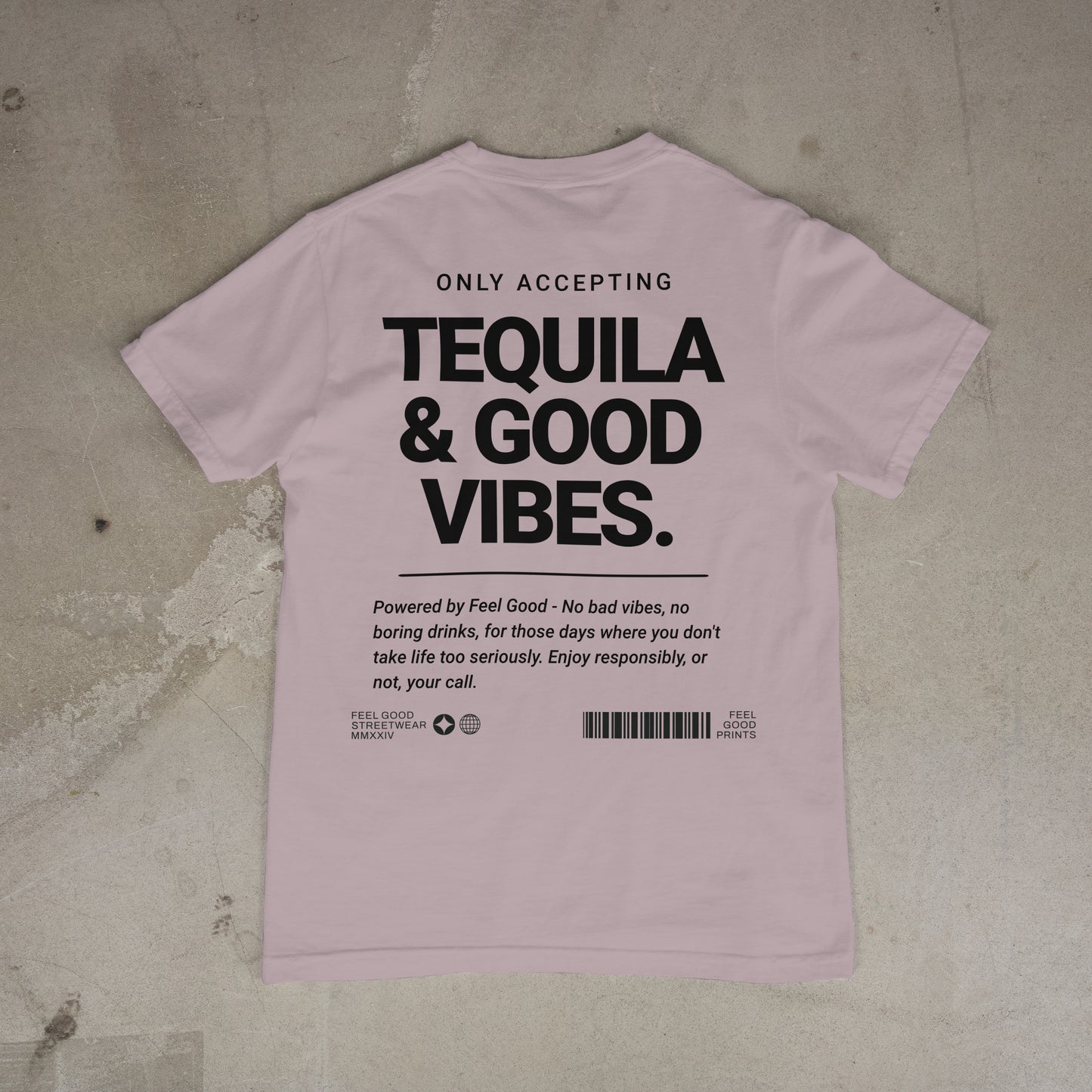 Only Accepting Good Vibes & Tequila - Oversized Organic Cotton Graphic T-shirt