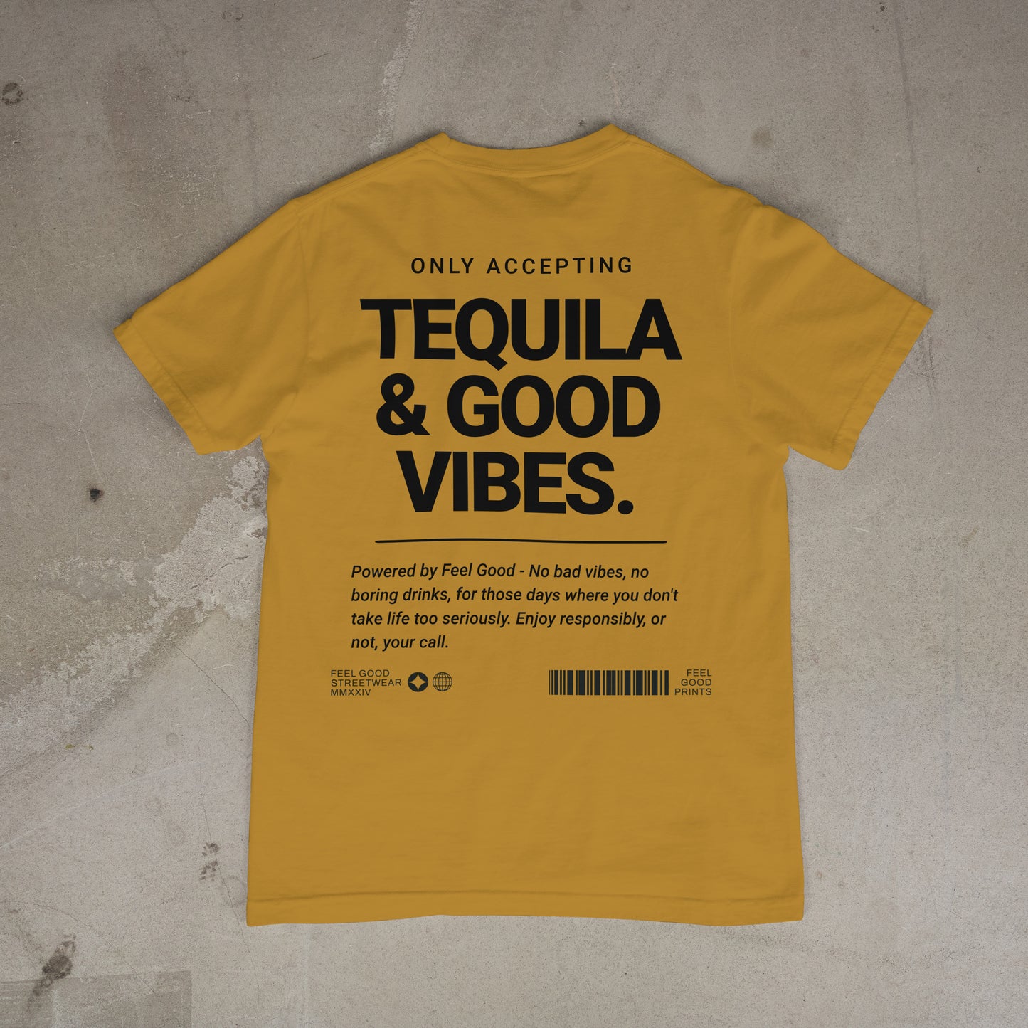 Only Accepting Good Vibes & Tequila - Oversized Organic Cotton Graphic T-shirt