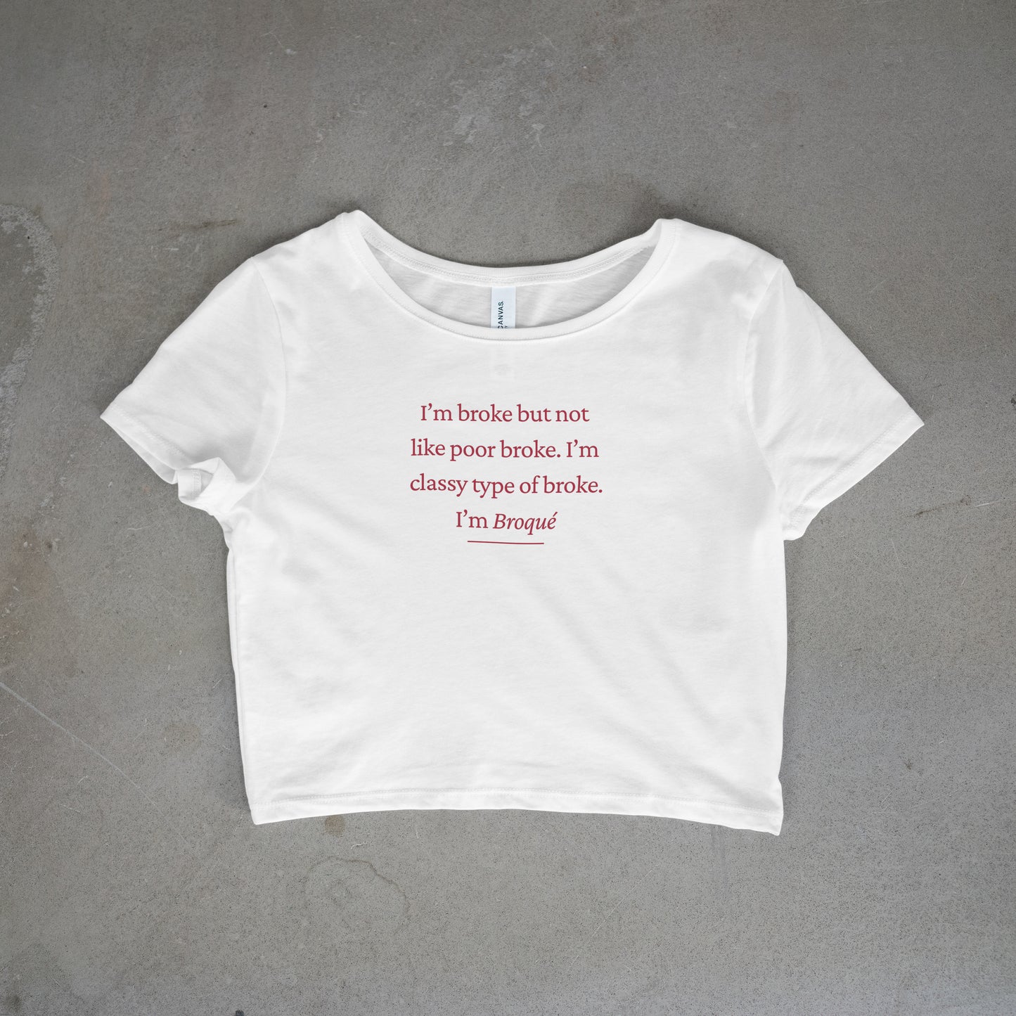 I'm Broke Crop Top - Red