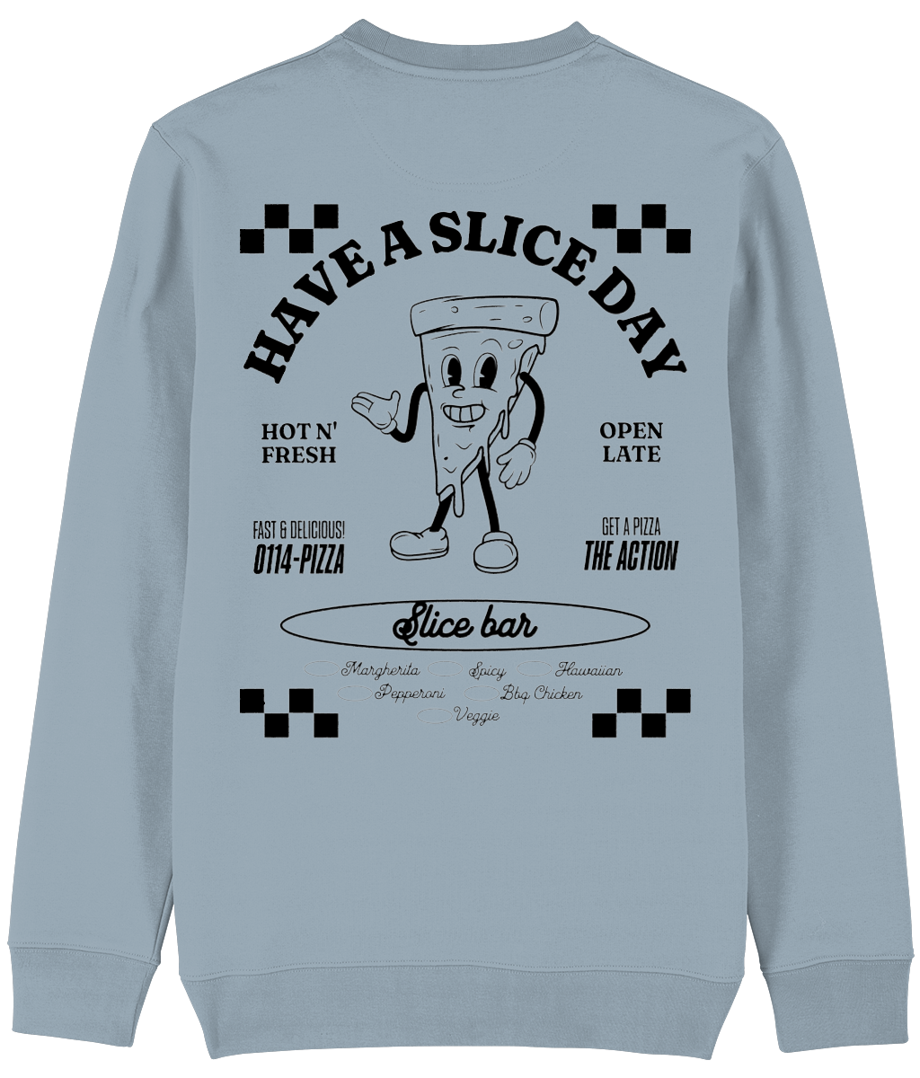 Have A Slice Day Unisex Sweatshirt Black