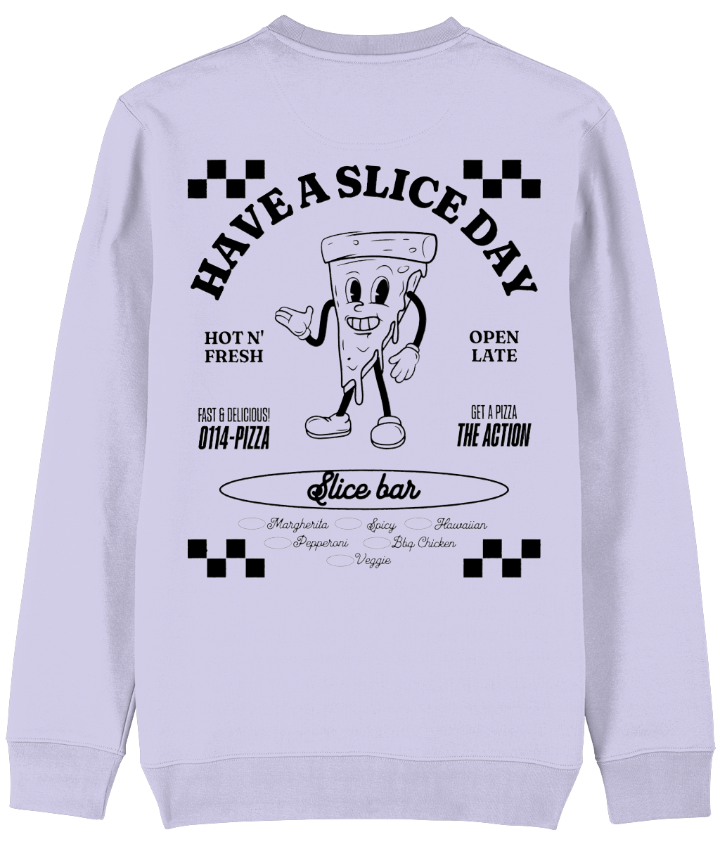 Have A Slice Day Unisex Sweatshirt Black