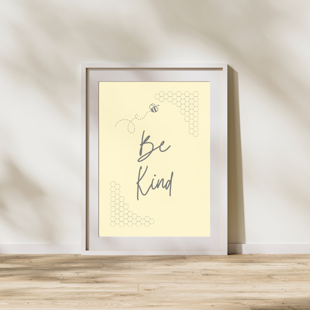 Be Kind | Positive Feel Good Art Poster Print