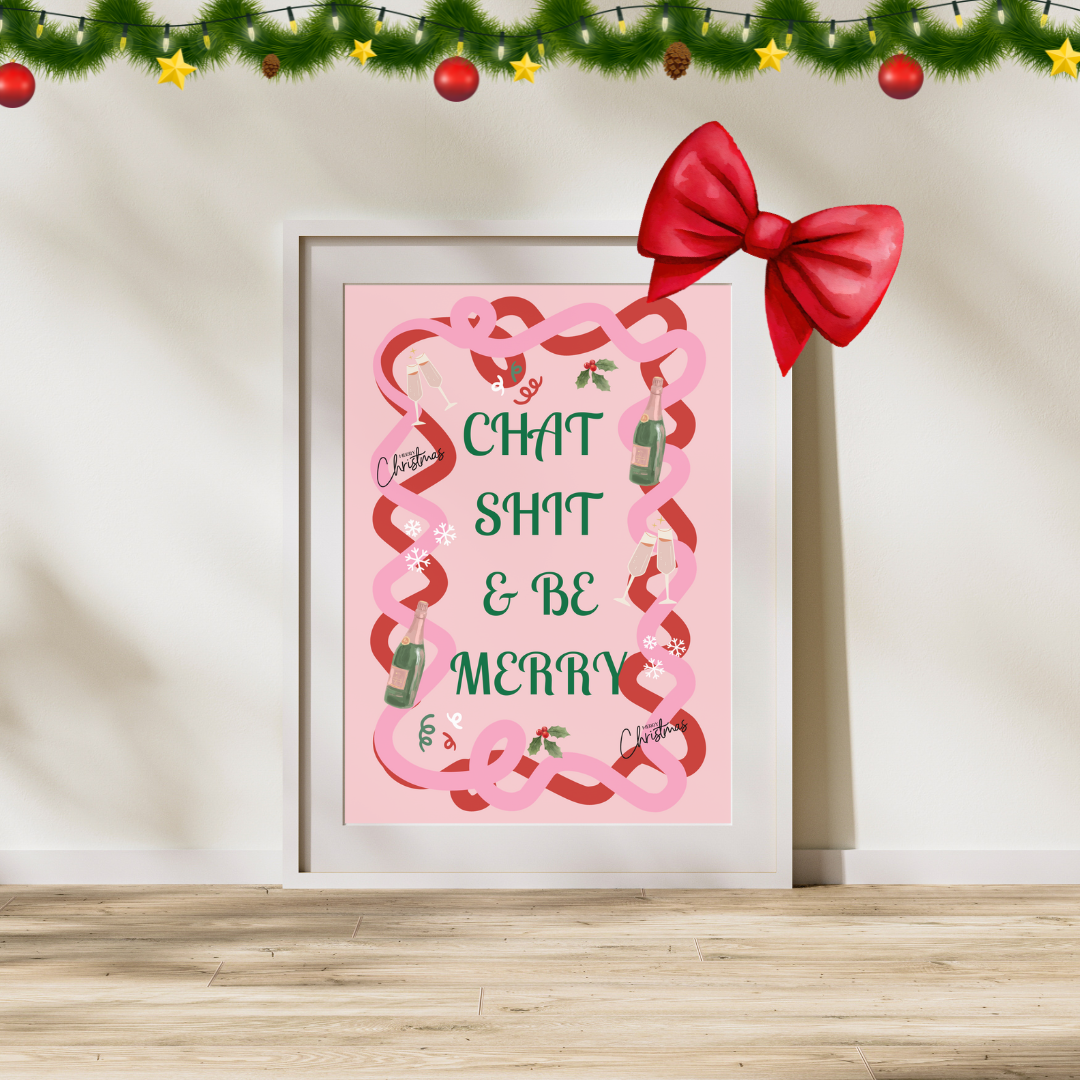 Christmas Print Xmas Poster Chat Shit & Be Merry Christmas Decor Home Festive Decoration Christmas Wall Art Christmas Accessories