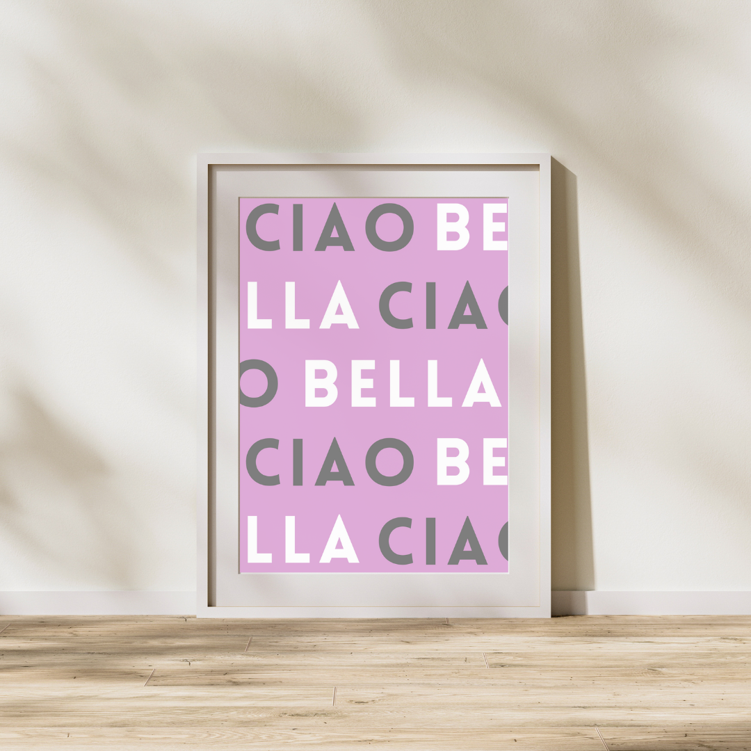 Ciao bella - Italian Inspired Art Poster Prints