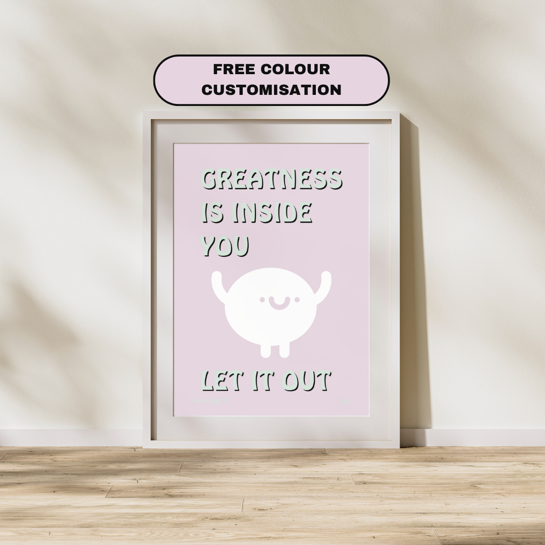 Greatness Is Inside You | Manifestation Art Poster Print