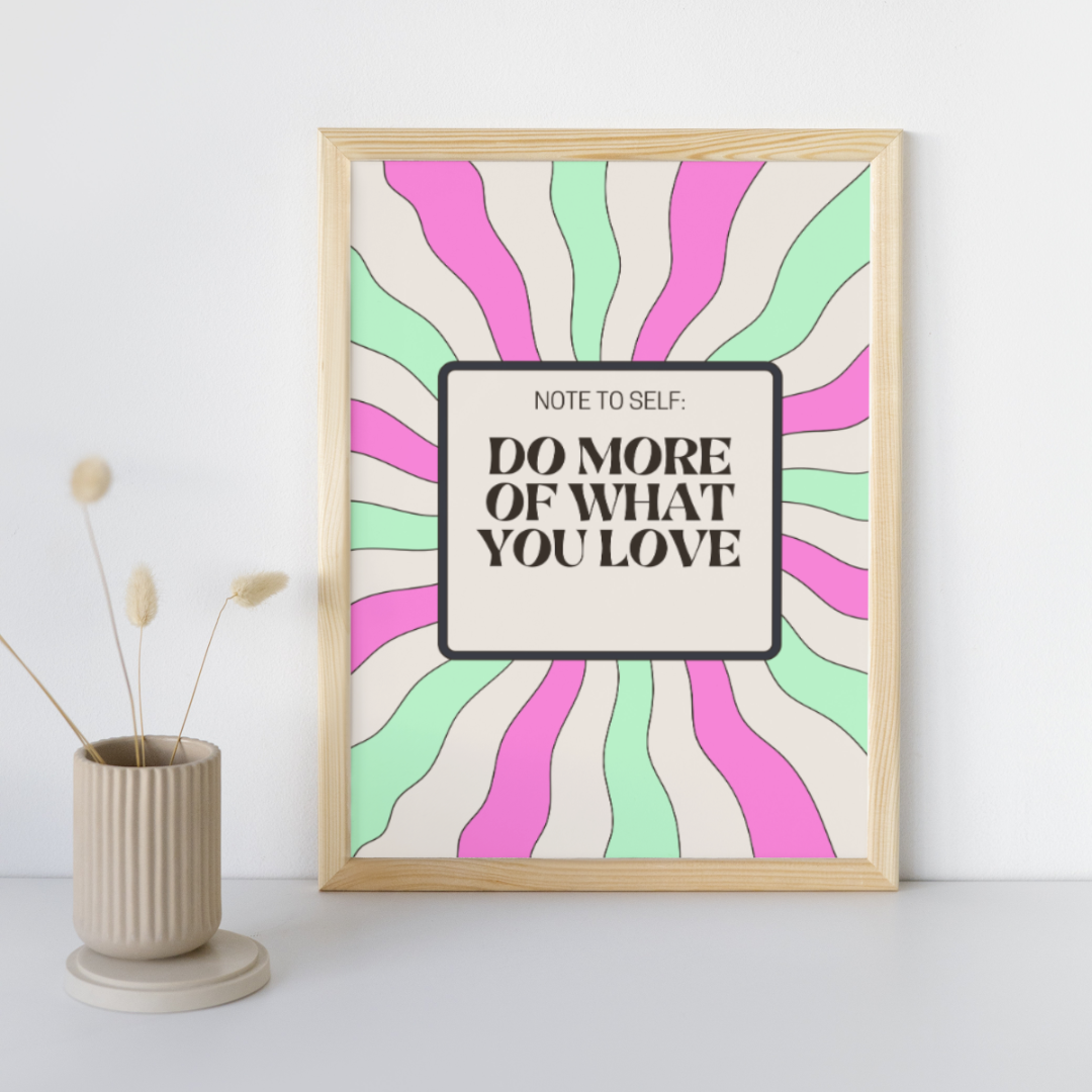 Note To Self | Positive Feel Good Art Poster Print