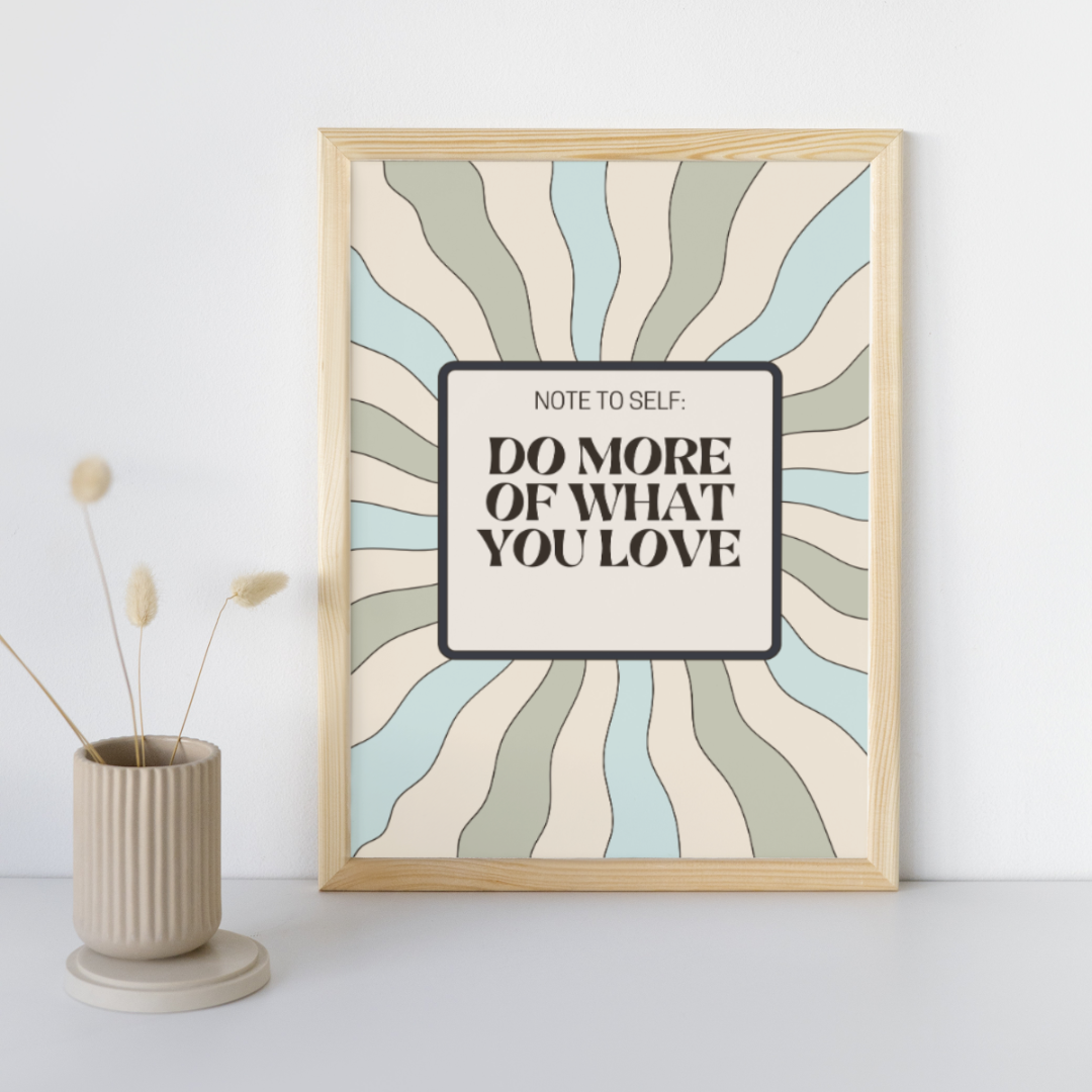 Note To Self | Positive Feel Good Art Poster Print