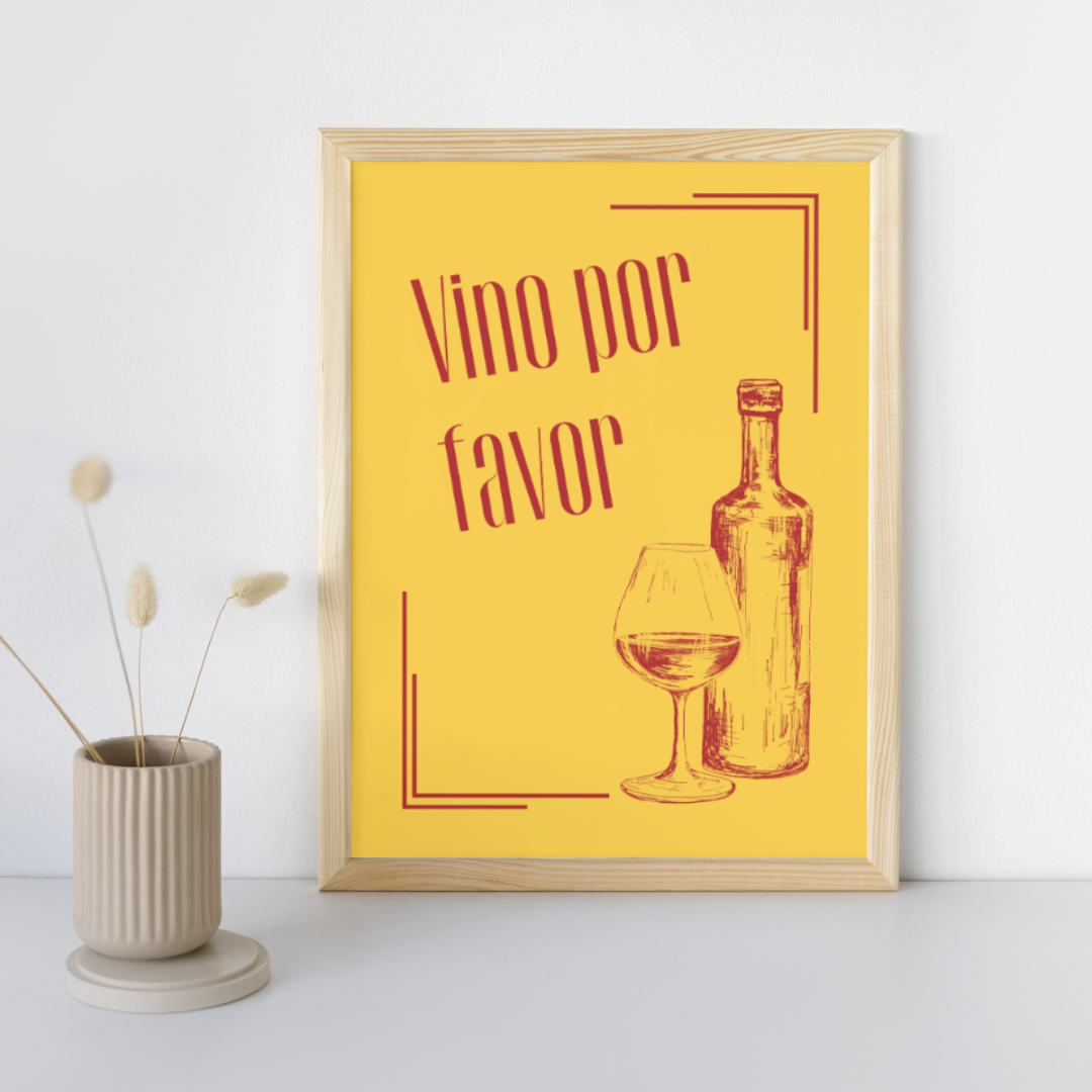 Vino por favor - Spanish Inspired Art Poster Prints