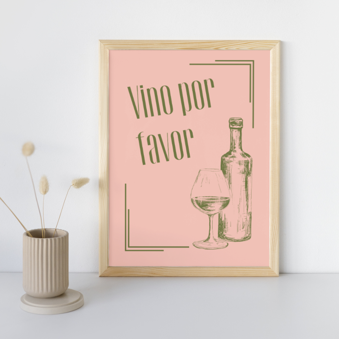 Vino por favor - Spanish Inspired Art Poster Prints