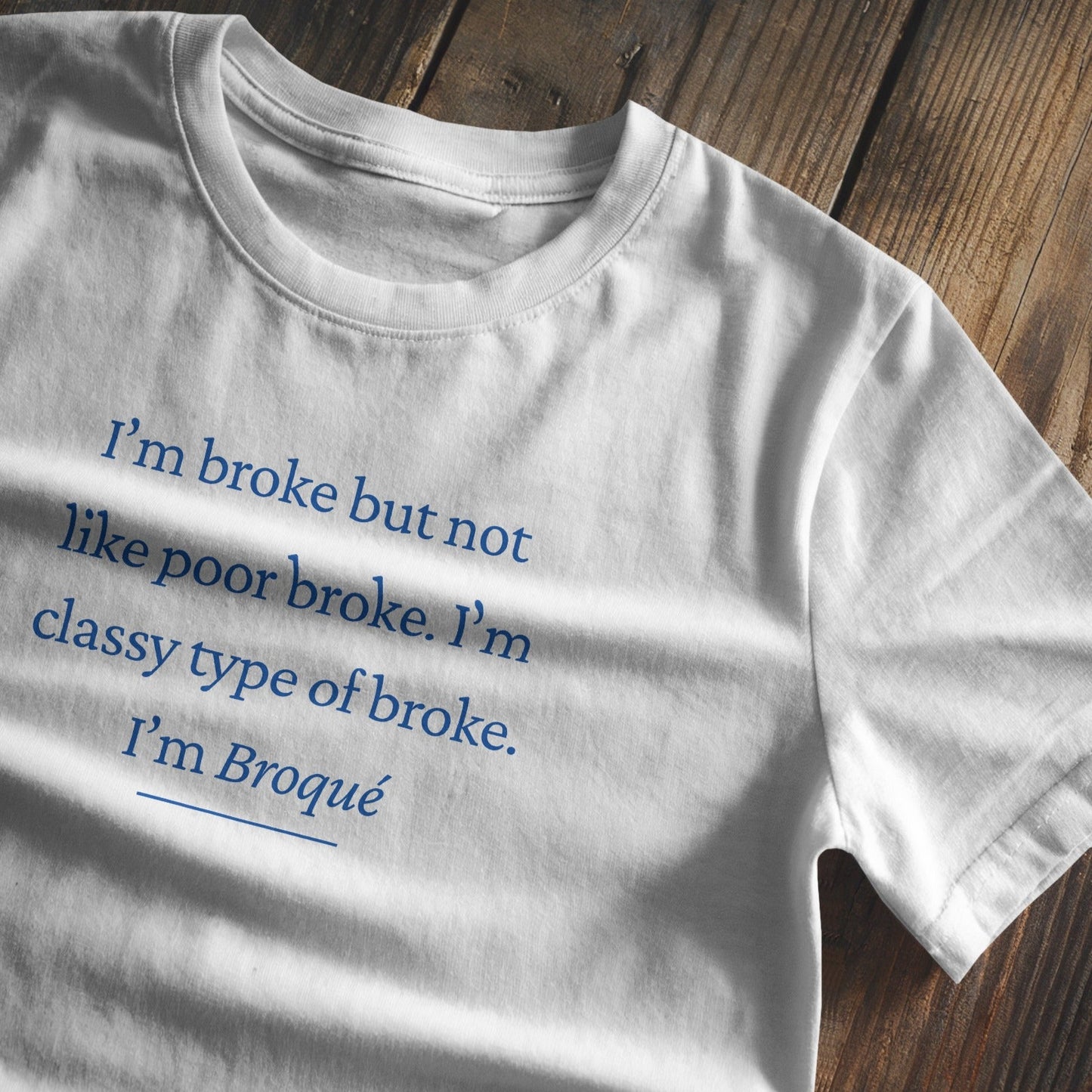 I'm broke Baby Tee - Blue