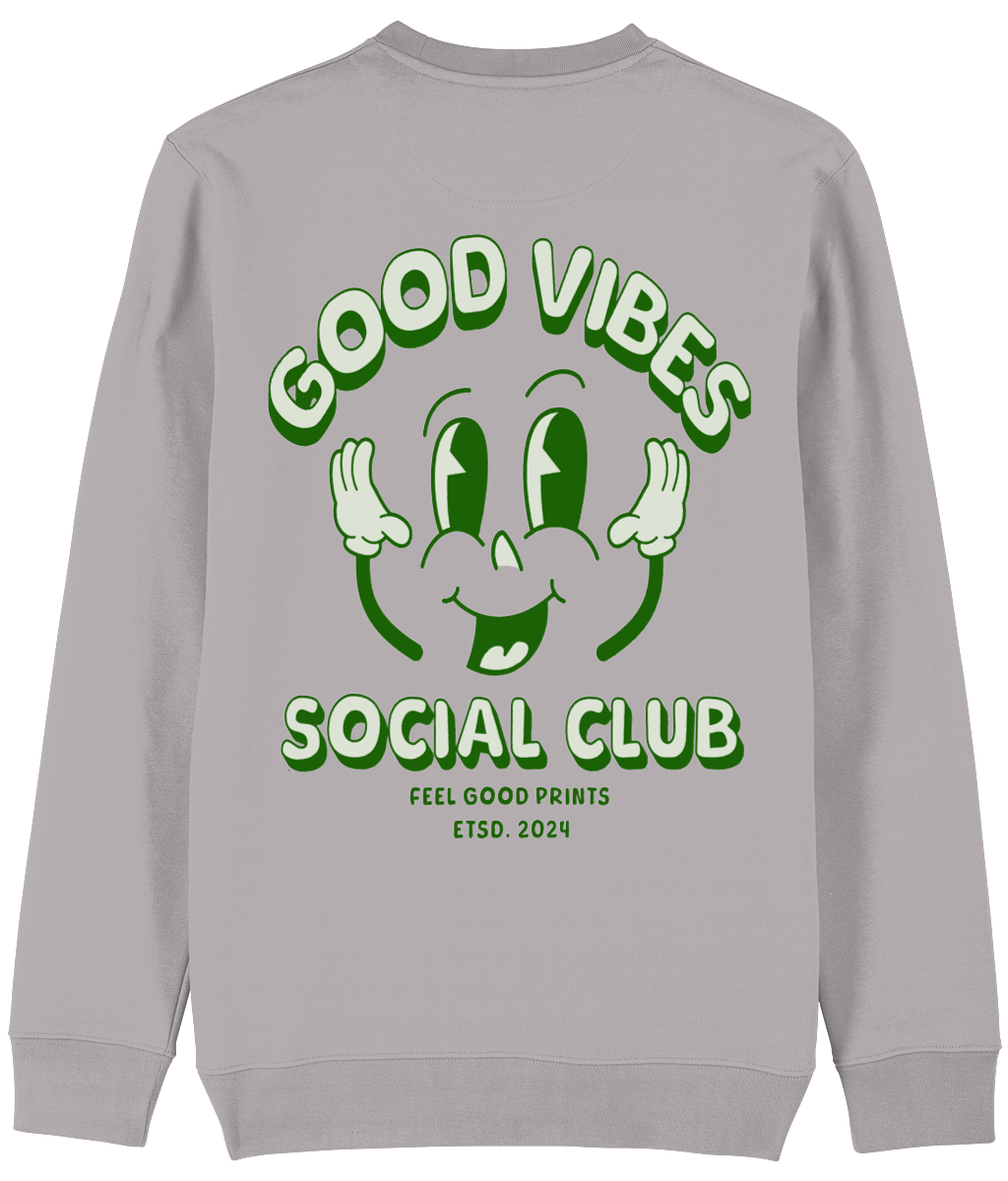 Good Vibes Only Unisex Sweatshirt