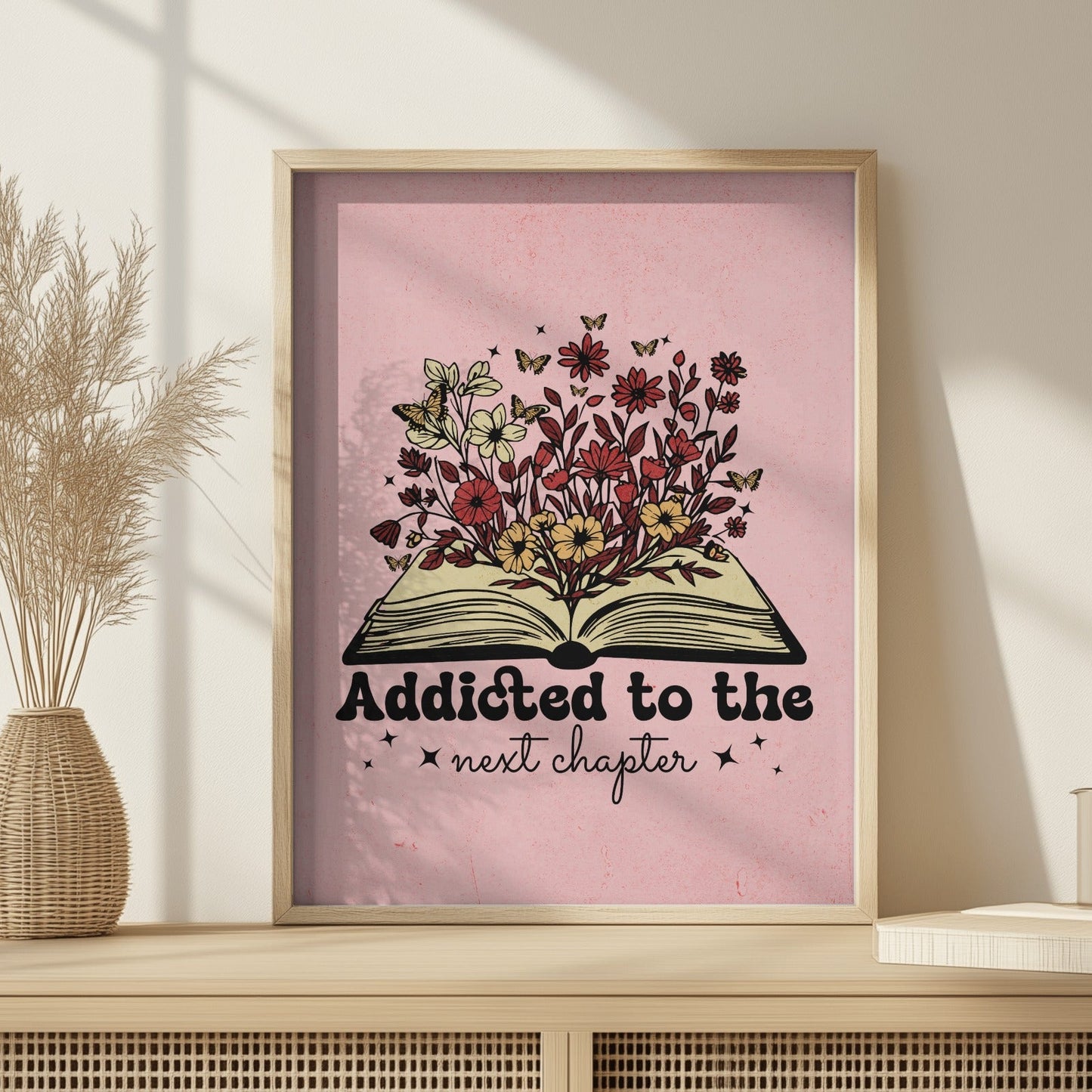 Addicted To The Next Chapter - Home Essential Art Poster Prints
