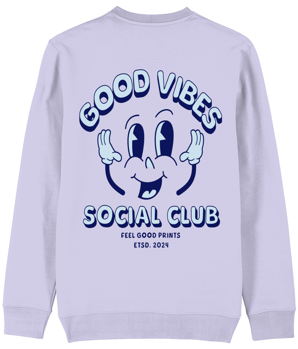 Good Vibes Only Unisex Sweatshirt