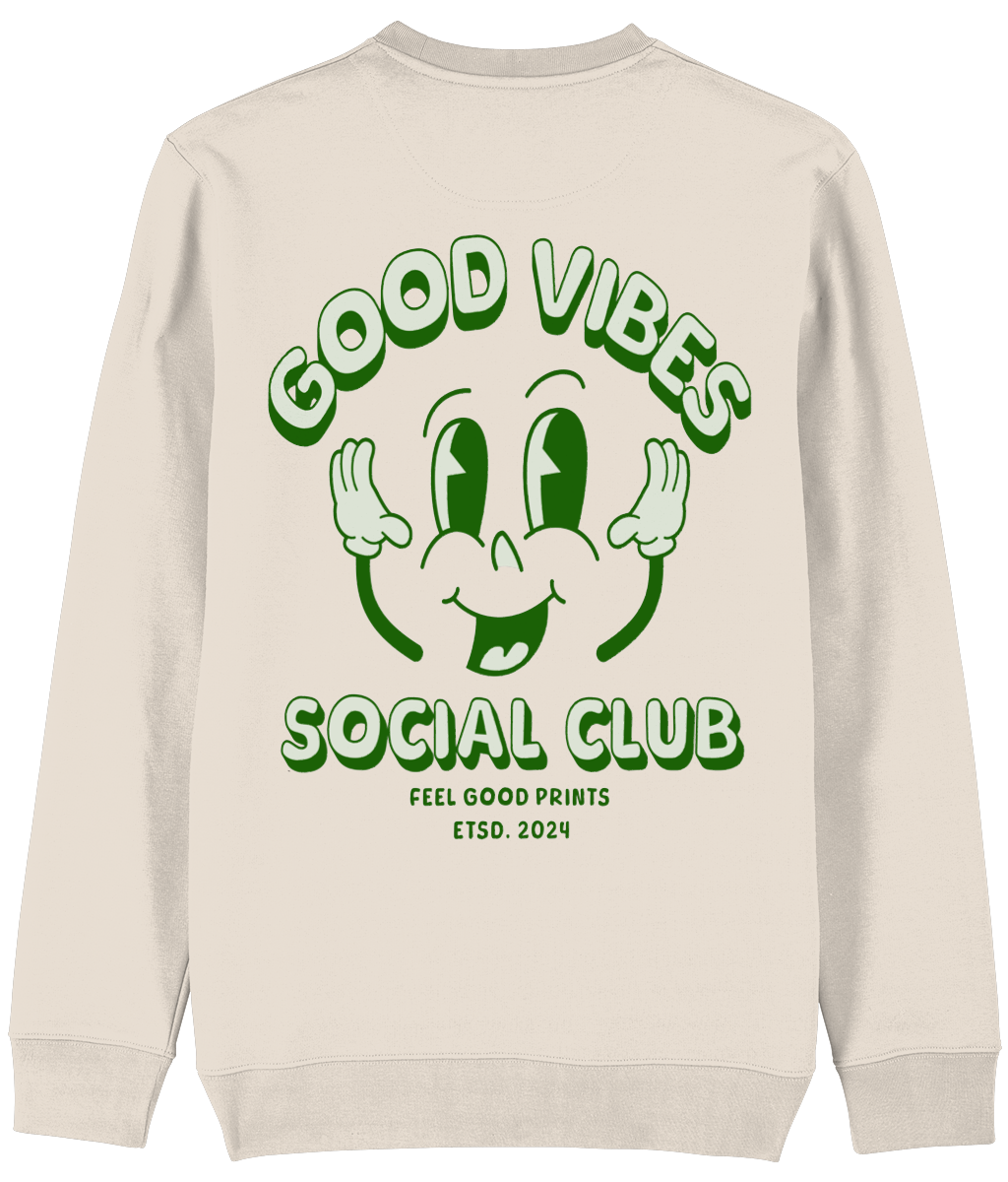 Good Vibes Only Unisex Sweatshirt