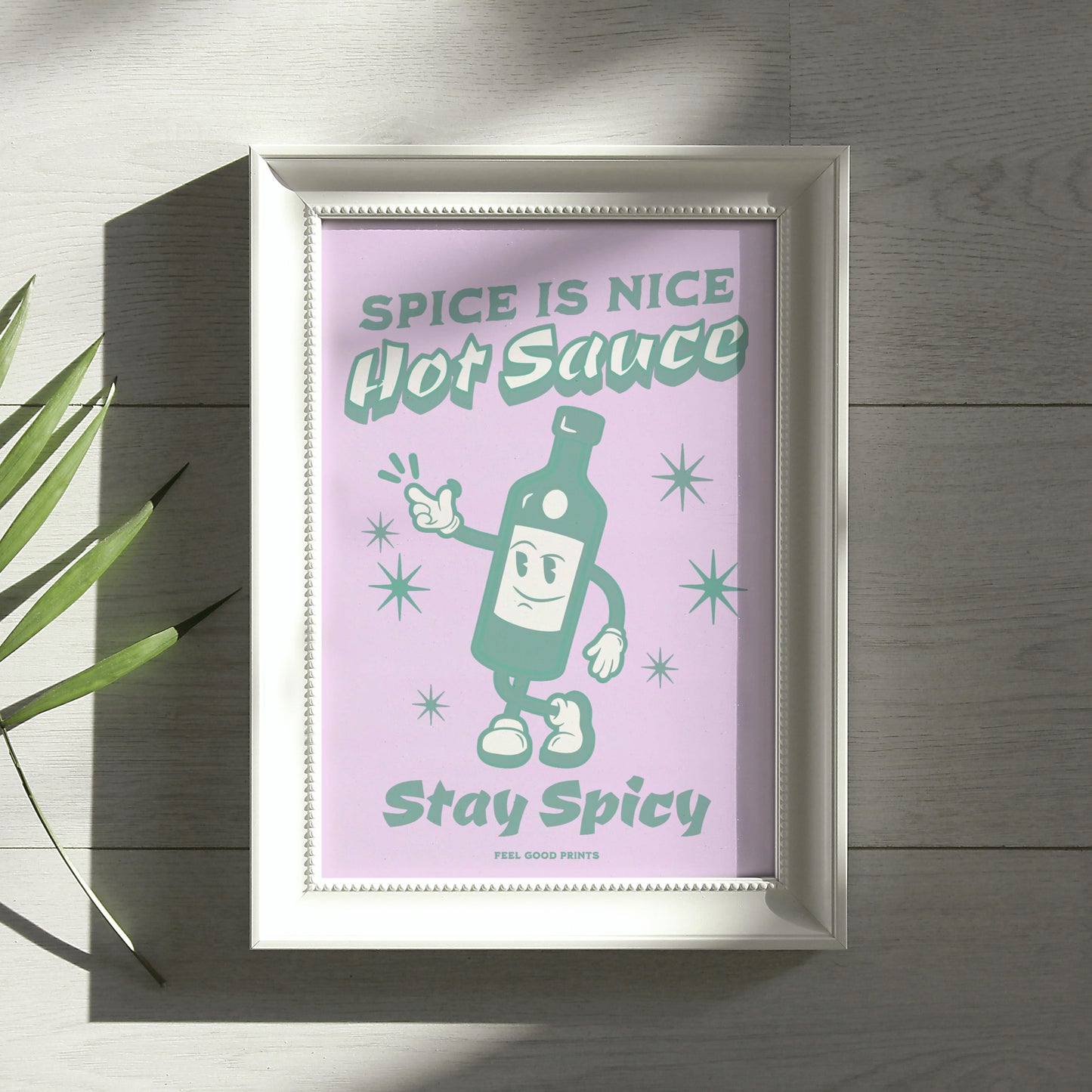 Spice Is Nice Hot Sauce Stay Spicy Art print