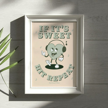 If It's Sweet Hit Repeat | Retro Graphic Art Print