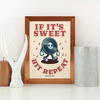 If It's Sweet Hit Repeat | Retro Graphic Art Print