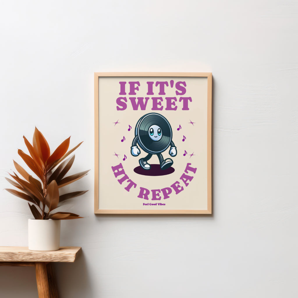 If It's Sweet Hit Repeat | Retro Graphic Art Print