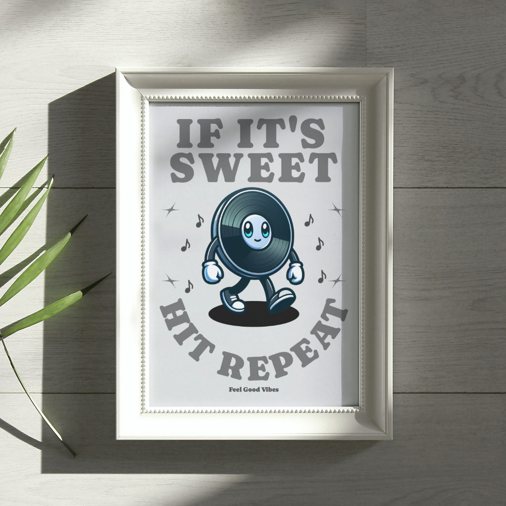 If It's Sweet Hit Repeat | Retro Graphic Art Print