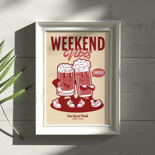 Weekend Vibes Beer Art Print