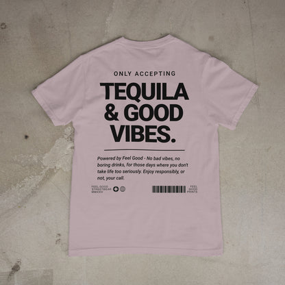 Only Accepting Good Vibes & Tequila - Oversized Organic Cotton Graphic T-shirt