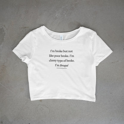 I'm Broke Crop Top - Black