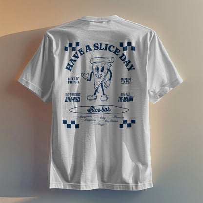 Have A Slice Day Unisex T-shirt Blue