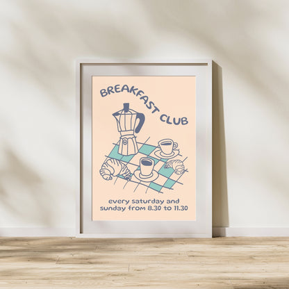 Breakfast Club | Around The Home Art Poster Print