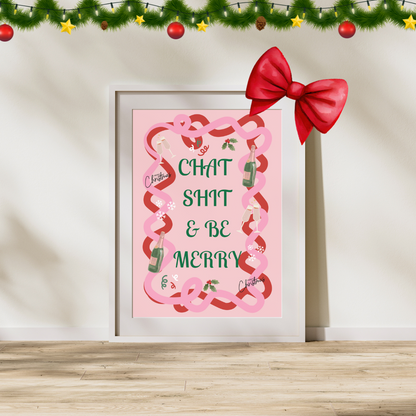 Christmas Print Xmas Poster Chat Shit & Be Merry Christmas Decor Home Festive Decoration Christmas Wall Art Christmas Accessories