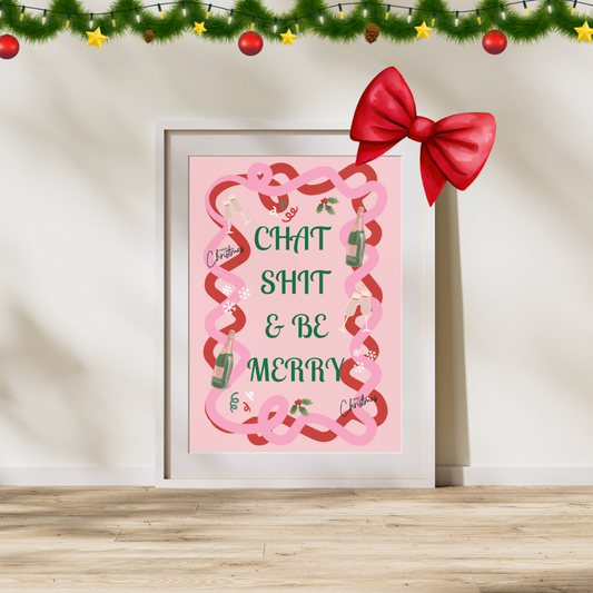 Christmas Print Xmas Poster Chat Shit & Be Merry Christmas Decor Home Festive Decoration Christmas Wall Art Christmas Accessories