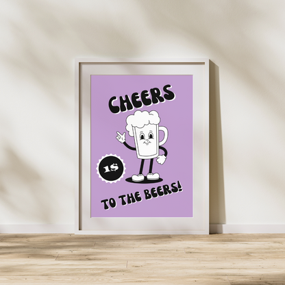 Retro Prints Cheer To The Beers Print Wall Art Beer Inspired Art 60's 70's 80's 90's Era Retro Cartoon Typography Party Art Prints Posters