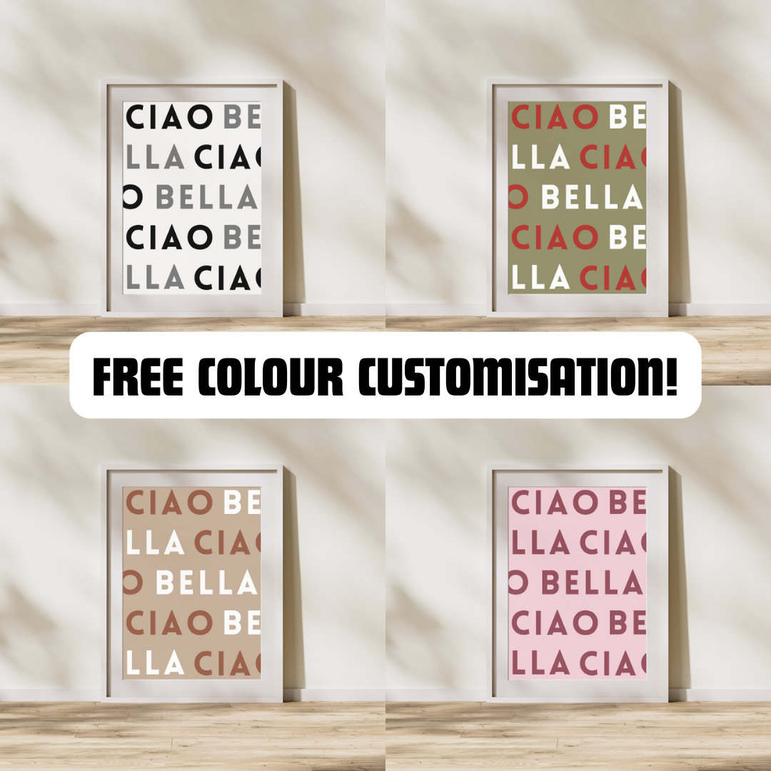 Ciao Bella Print Poster Italian Print Customisable Print Personalised Wall Print Home Decor Kitchen Print Gift Idea Hello Beautiful