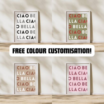 Ciao Bella Print Poster Italian Print Customisable Print Personalised Wall Print Home Decor Kitchen Print Gift Idea Hello Beautiful