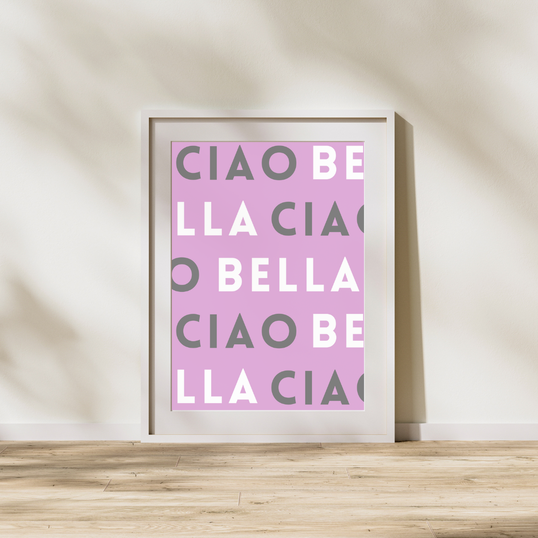 Ciao Bella Print Poster Italian Print Customisable Print Personalised Wall Print Home Decor Kitchen Print Gift Idea Hello Beautiful