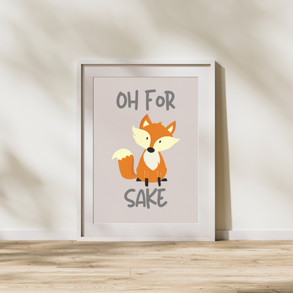 Fox Print Oh For Fox Sake Print Funny Print Customisable Print Personalised Prints Wall Print Home Decor Funny Animal Print Gift Idea