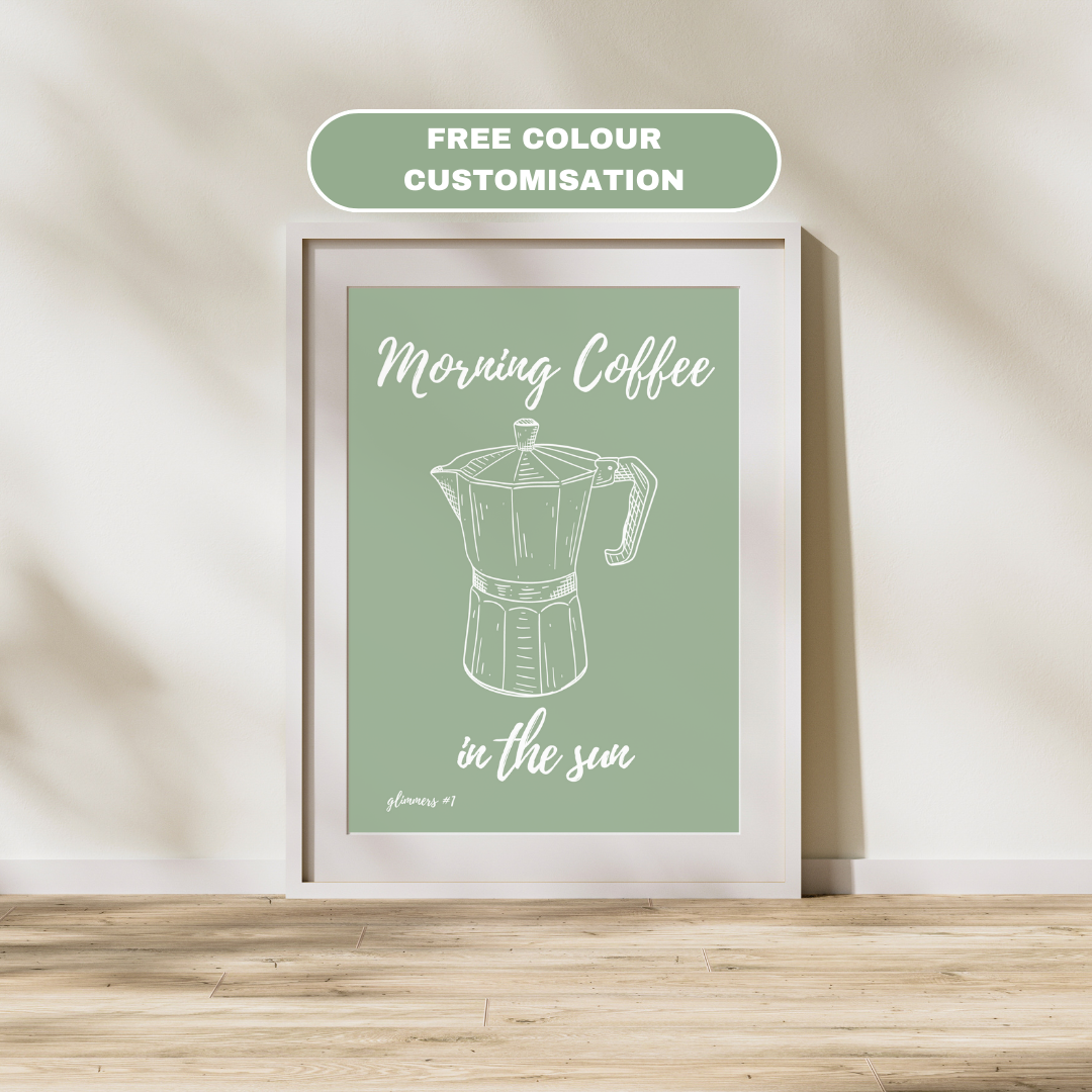 Morning Coffee In The Sun | Positive Feel Good Art Poster Print