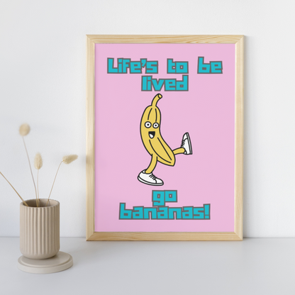 Banana Print Banana Art Wall Decor Funny Prints Feel Good Prints Positive Vibes Playful Wall Decor Quirky Art Go Bananas Typography Prints