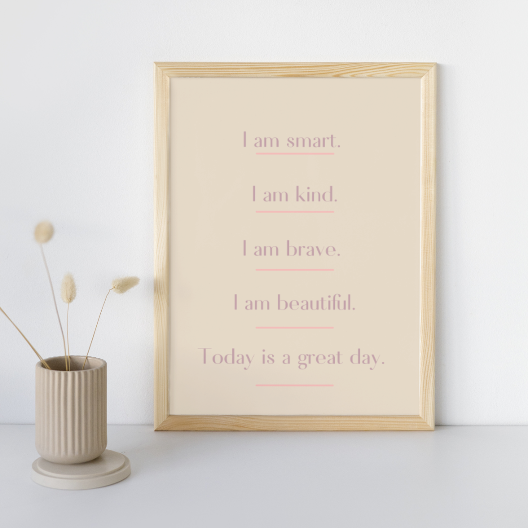 I Am | Affirmation Thoughts | Positive Feel Good Art Poster Print