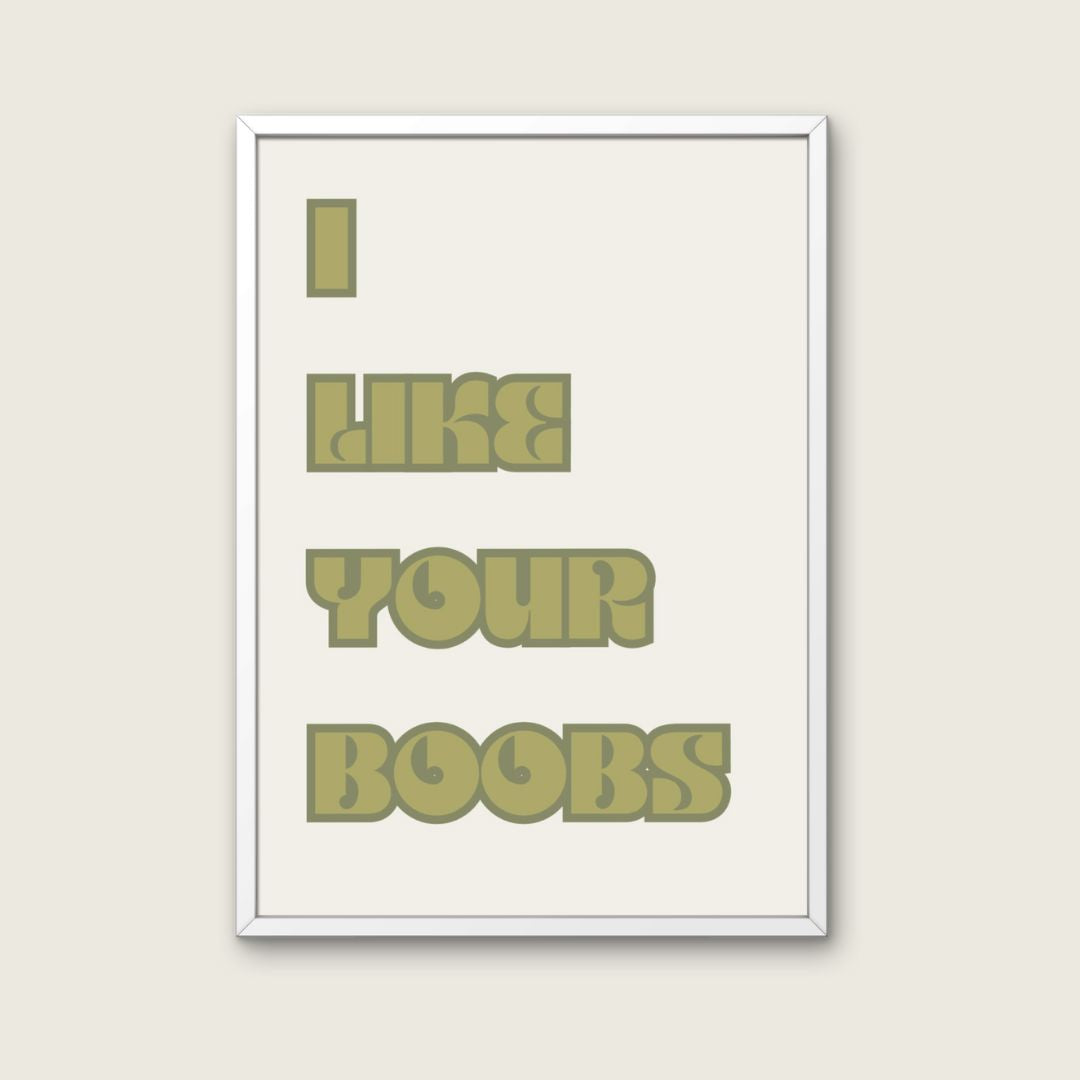 Boobs Print I Like Your Boobs Funny Humorous Art Print Bathroom Bedroom Wall Art Nice Boobs Print Playful Art Typography Retro Trendy Prints