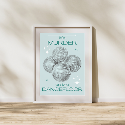 Murder On The Dancefloor Print Sophie Ellis Bextor Lyrics Print Saltburn Print Dancefloor Print Disco Print Disco Ball Song Lyrics