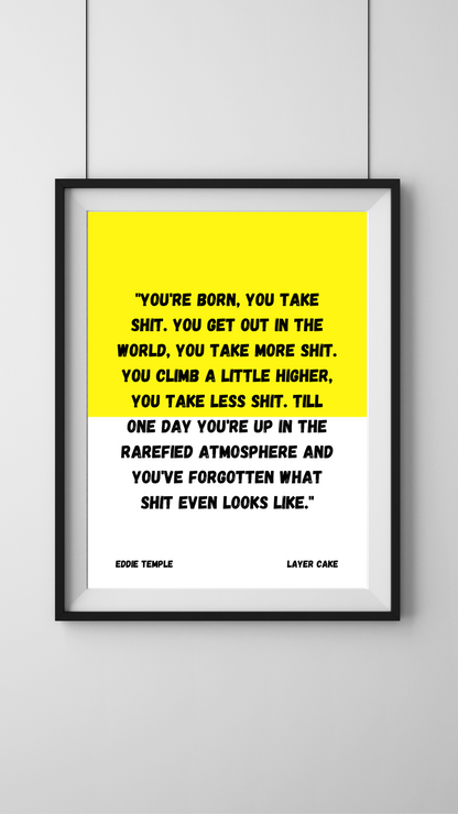 Layer Cake Quote Print Layer Cake Film Movie Prints Eddie Temple Quote Print Michael Gambon Famous Quote Movie Quotes