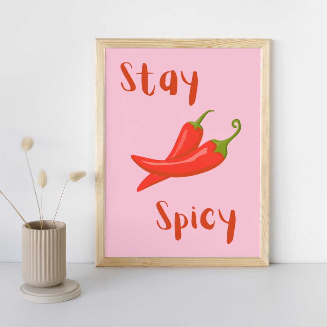 Chilli Print Stay Spicy Wall Art Poster Print Chilli Hot Chilli Pepper Home Kitchen Decor Chillies Giclee Poster Art Food Trendy Eclectic