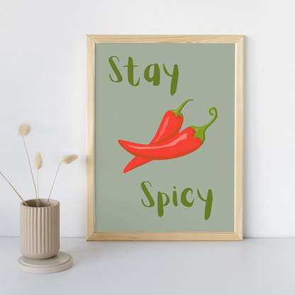 Chilli Print Stay Spicy Wall Art Poster Print Chilli Hot Chilli Pepper Home Kitchen Decor Chillies Giclee Poster Art Food Trendy Eclectic