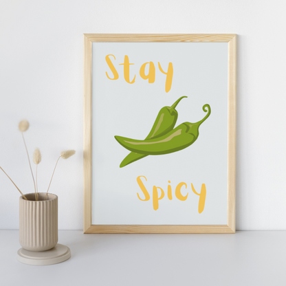 Chilli Print Stay Spicy Wall Art Poster Print Chilli Hot Chilli Pepper Home Kitchen Decor Chillies Giclee Poster Art Food Trendy Eclectic