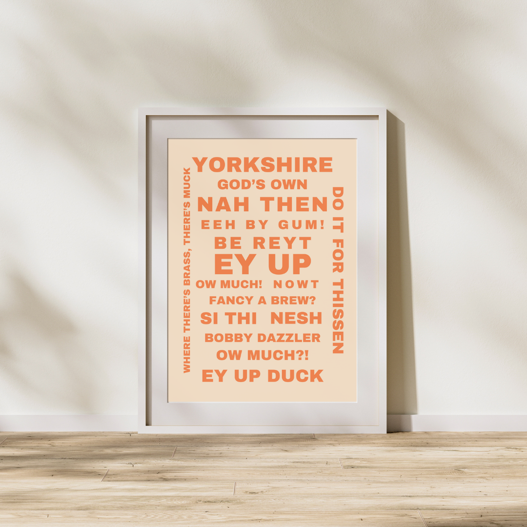 Yorkshire Dialect Yorkshire Phrases Print Yorkshire Slang Northern Slang Northern Gift Idea Home Decor Sheffield Barnsley Leeds Rotherham