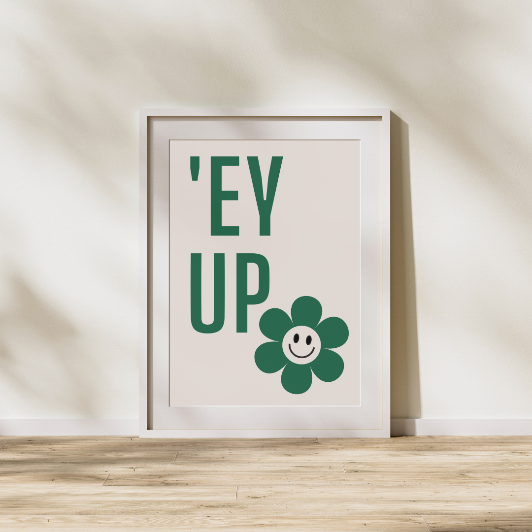 Ey Up Flower Ay Up Yorkshire Dialect Sheffield Leeds Barnsley York Hull Bradford Rotherham Northern Slang Gift Idea Yorkshire Phrases