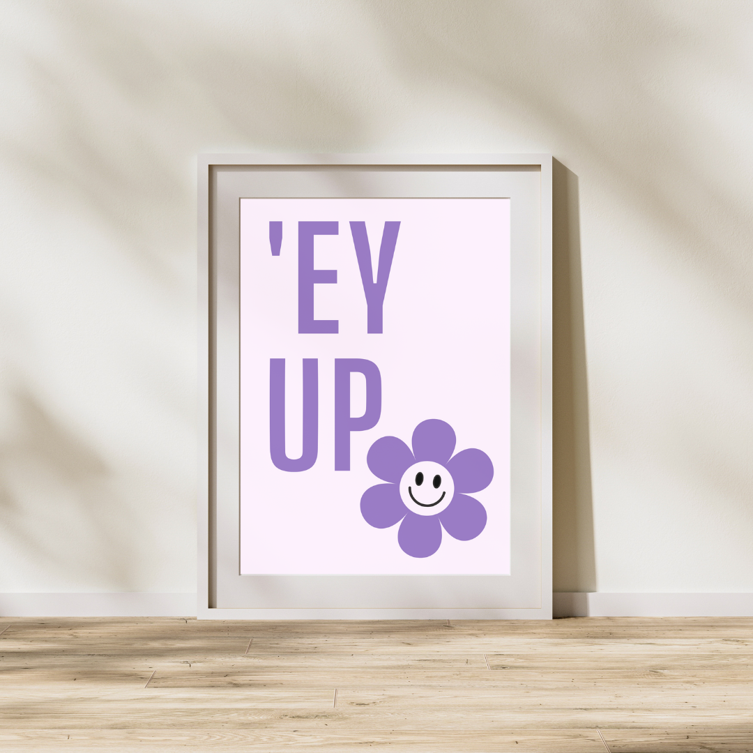 Ey Up Flower Ay Up Yorkshire Dialect Sheffield Leeds Barnsley York Hull Bradford Rotherham Northern Slang Gift Idea Yorkshire Phrases