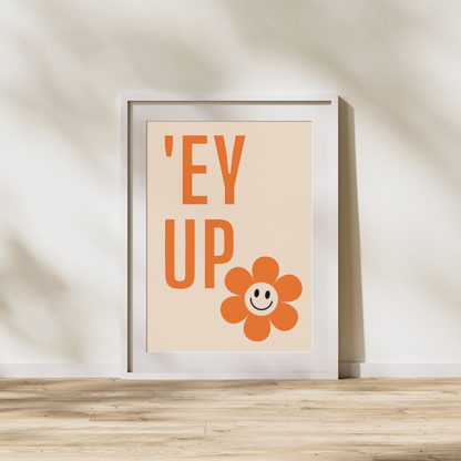 Ey Up Flower Ay Up Yorkshire Dialect Sheffield Leeds Barnsley York Hull Bradford Rotherham Northern Slang Gift Idea Yorkshire Phrases